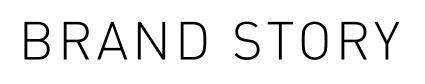 BRAND STORY